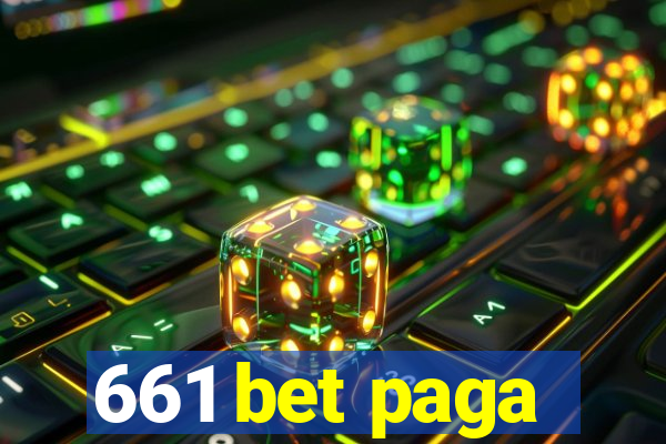 661 bet paga